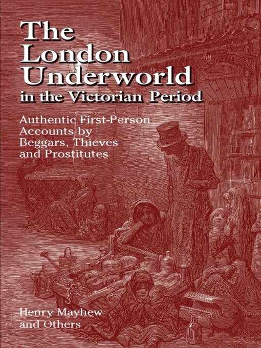 Title details for The London Underworld in the Victorian Period by Henry Mayhew - Available